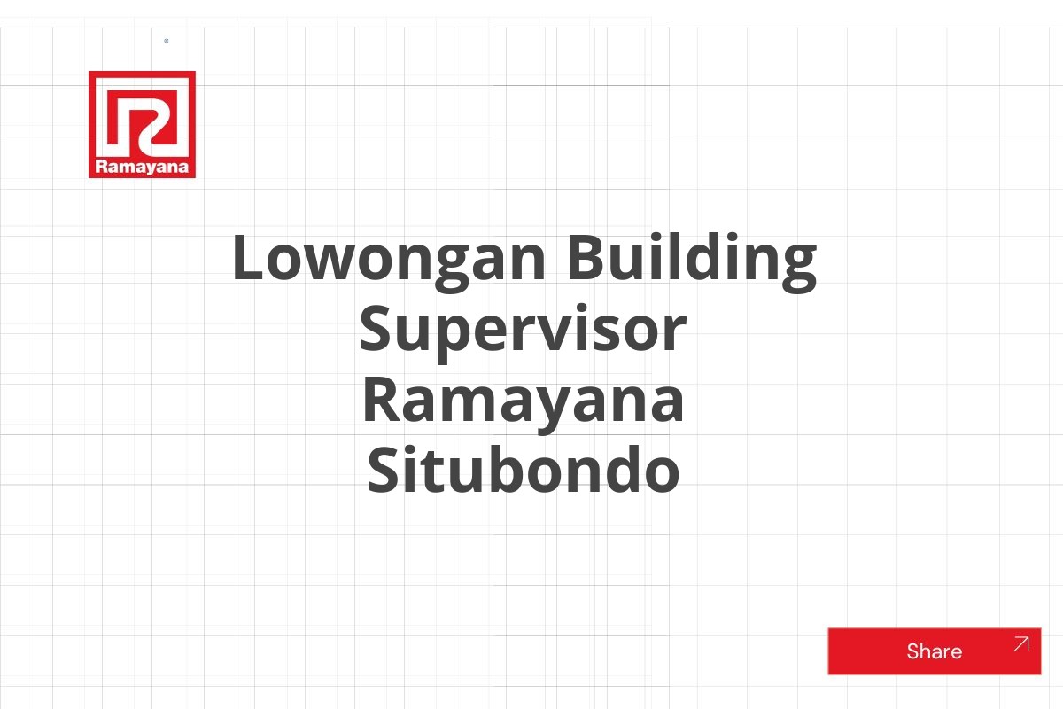 Lowongan Building Supervisor Ramayana Situbondo