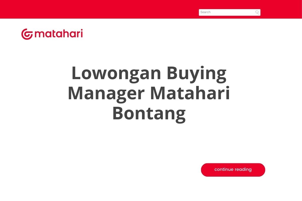 Lowongan Buying Manager Matahari Bontang