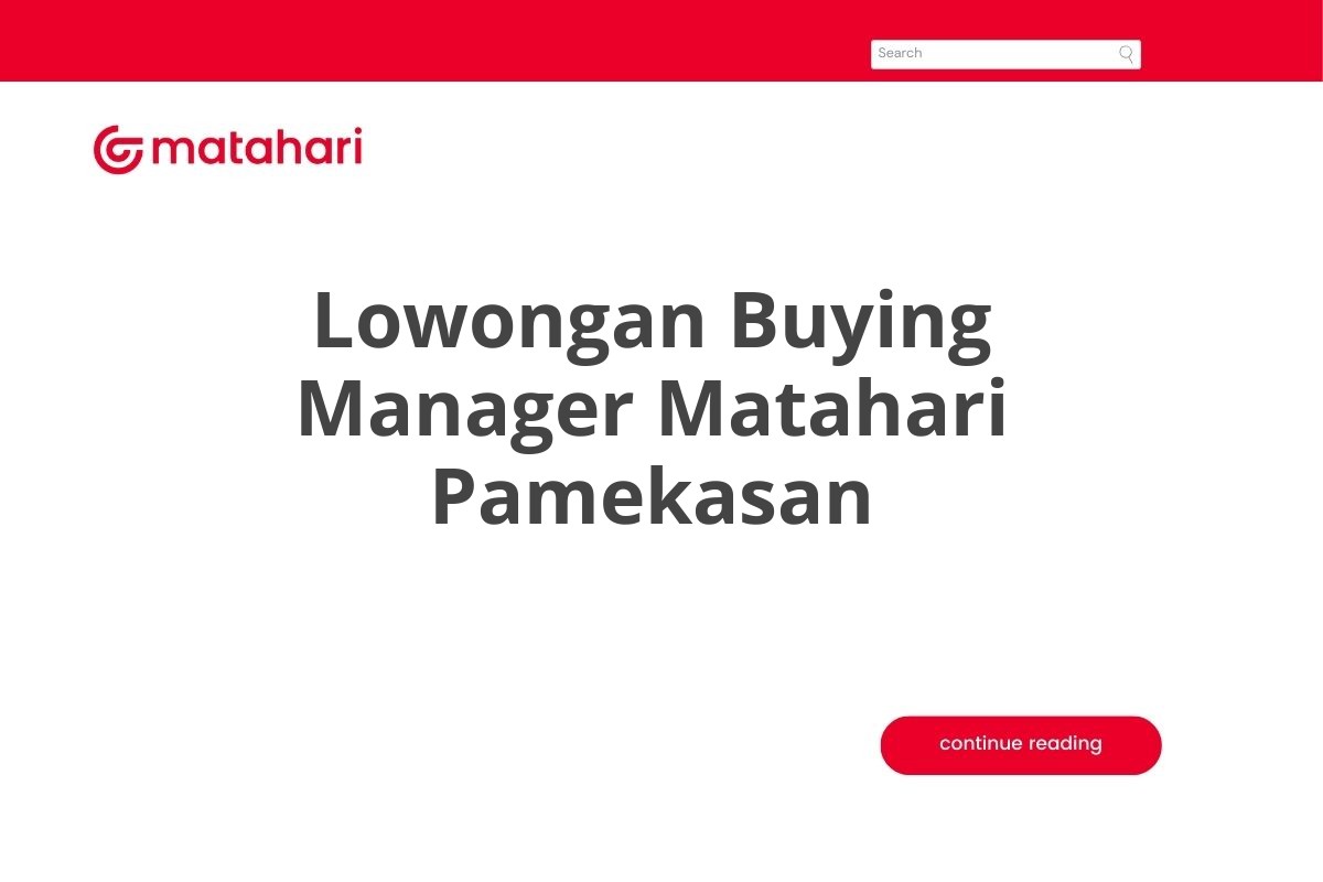 Lowongan Buying Manager Matahari Pamekasan