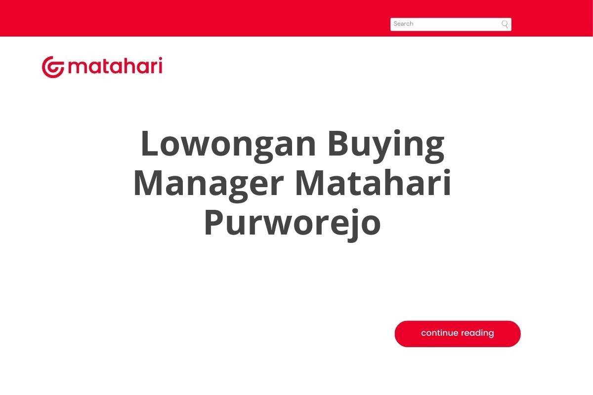 Lowongan Buying Manager Matahari Purworejo
