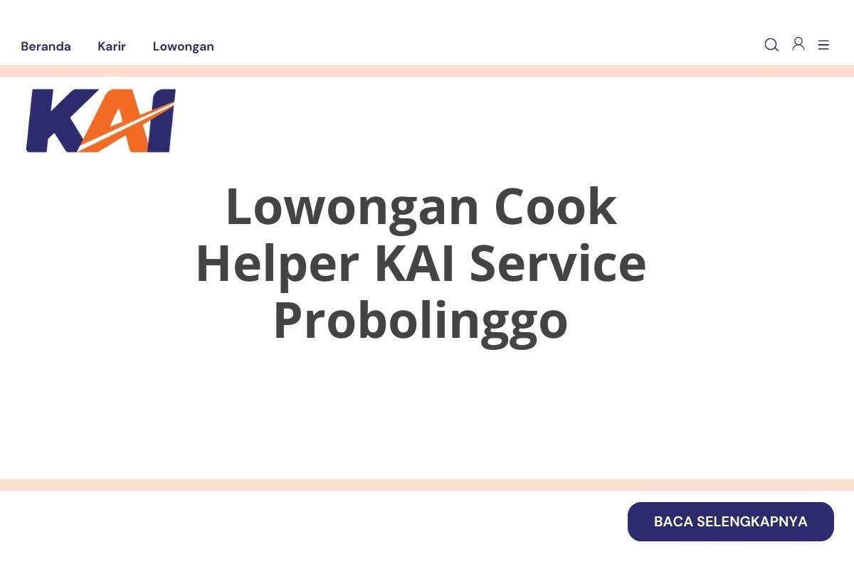 Lowongan Cook Helper KAI Service Probolinggo