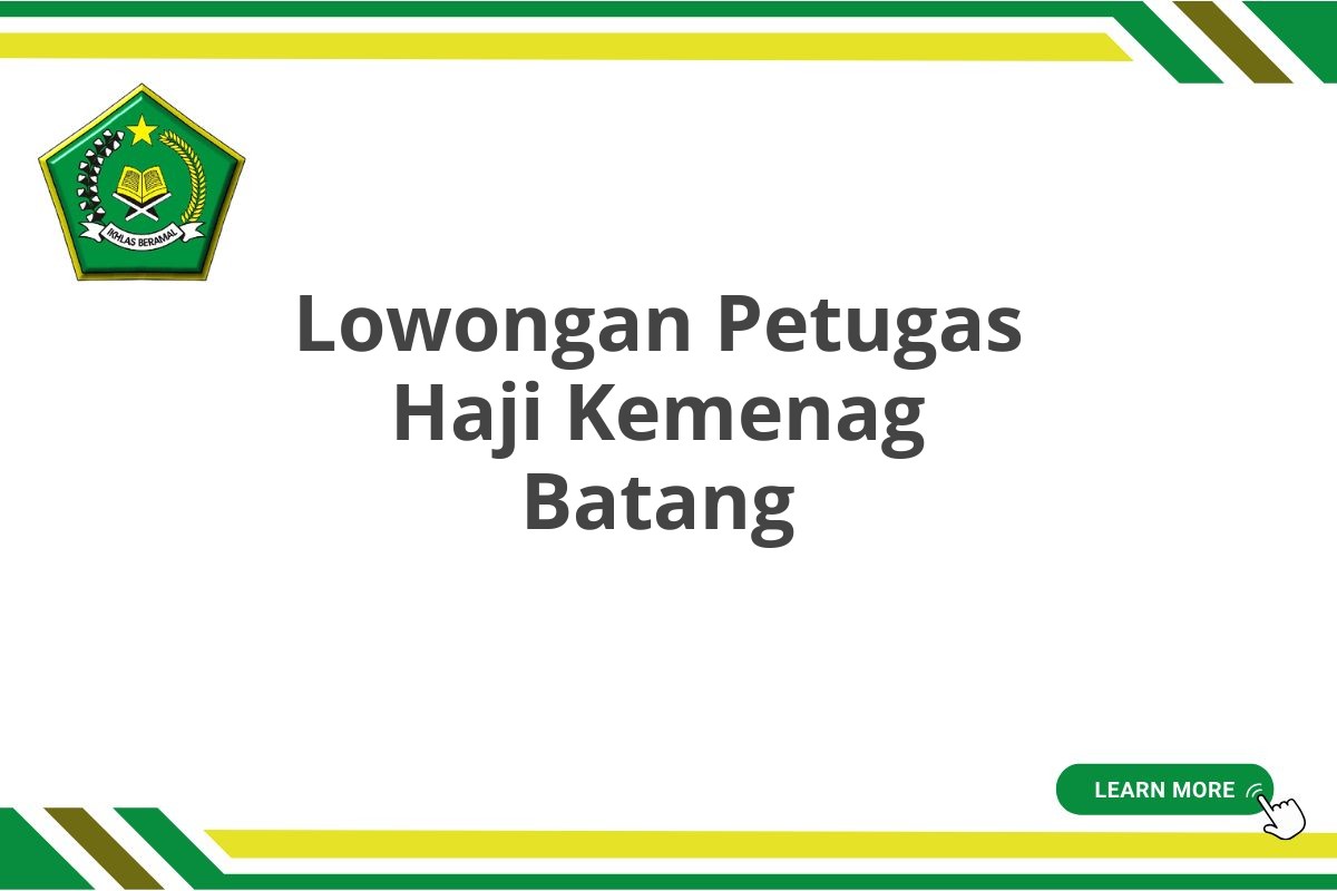 Lowongan Petugas Haji Kemenag Batang