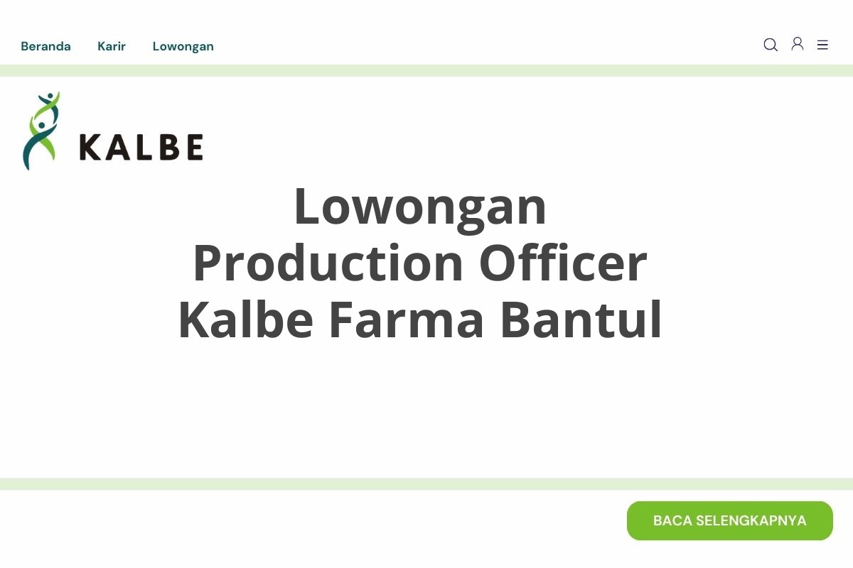 Lowongan Production Officer Kalbe Farma Bantul
