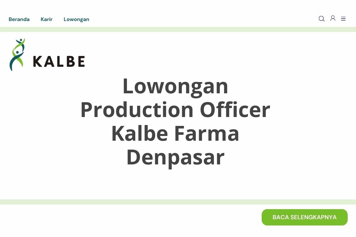 Lowongan Production Officer Kalbe Farma Denpasar