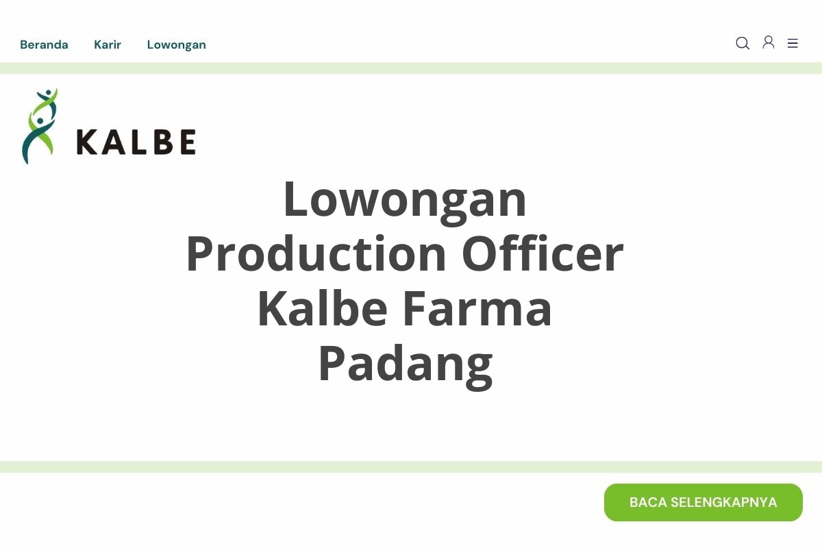 Lowongan Production Officer Kalbe Farma Padang