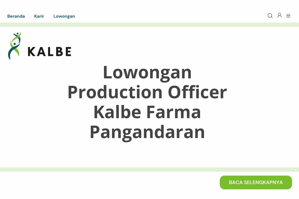 Lowongan Production Officer Kalbe Farma Pangandaran