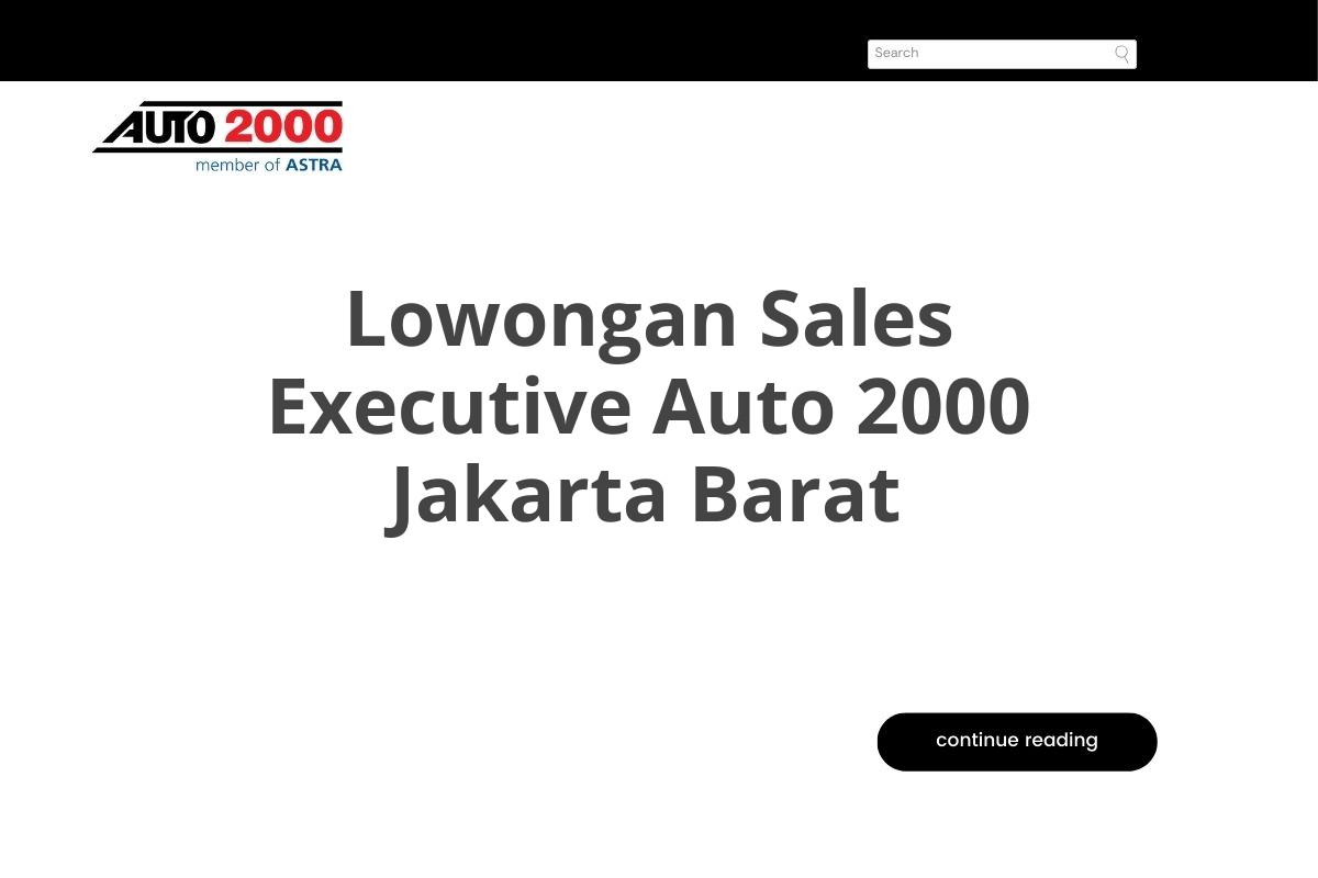 Lowongan Sales Executive Auto 2000 Jakarta Barat
