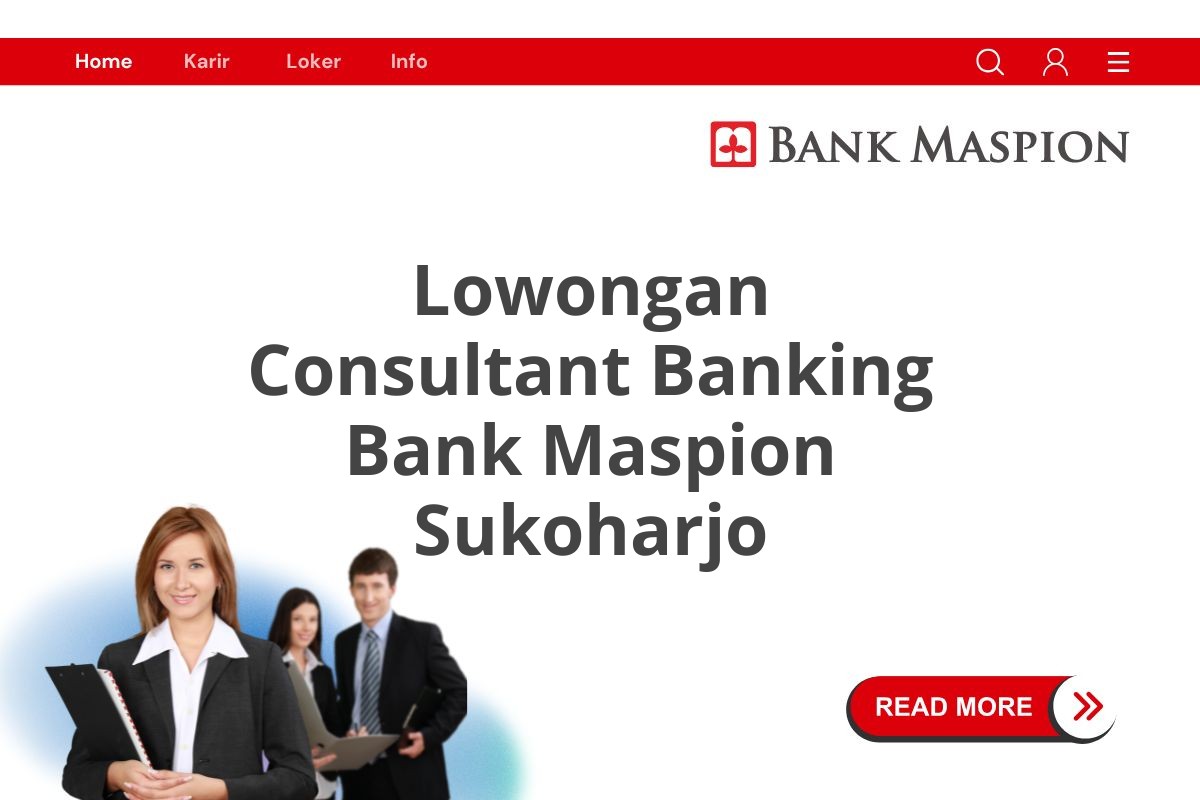 Lowongan Consultant Banking Bank Maspion Sukoharjo