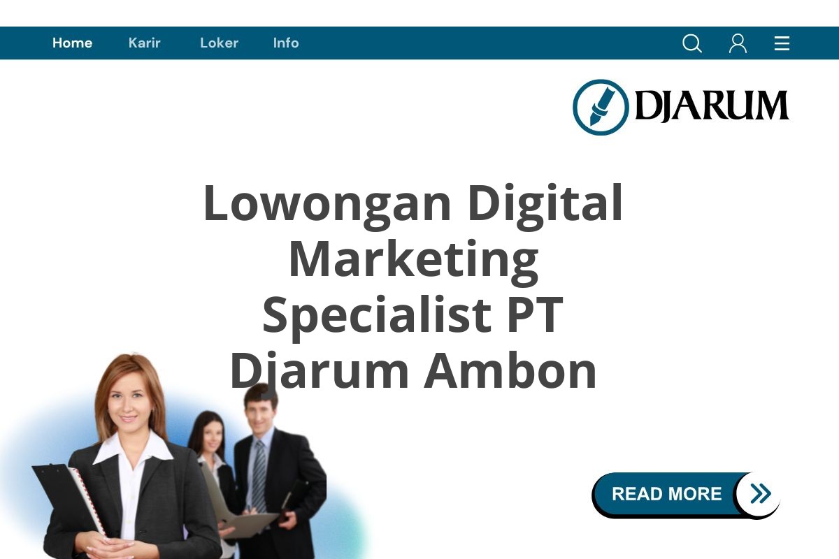 Lowongan Digital Marketing Specialist PT Djarum Ambon