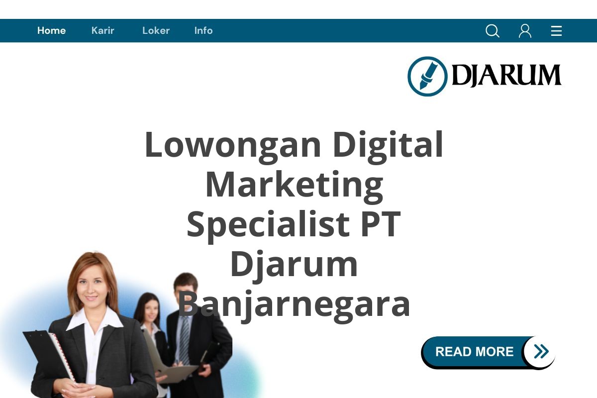 Lowongan Digital Marketing Specialist PT Djarum Banjarnegara