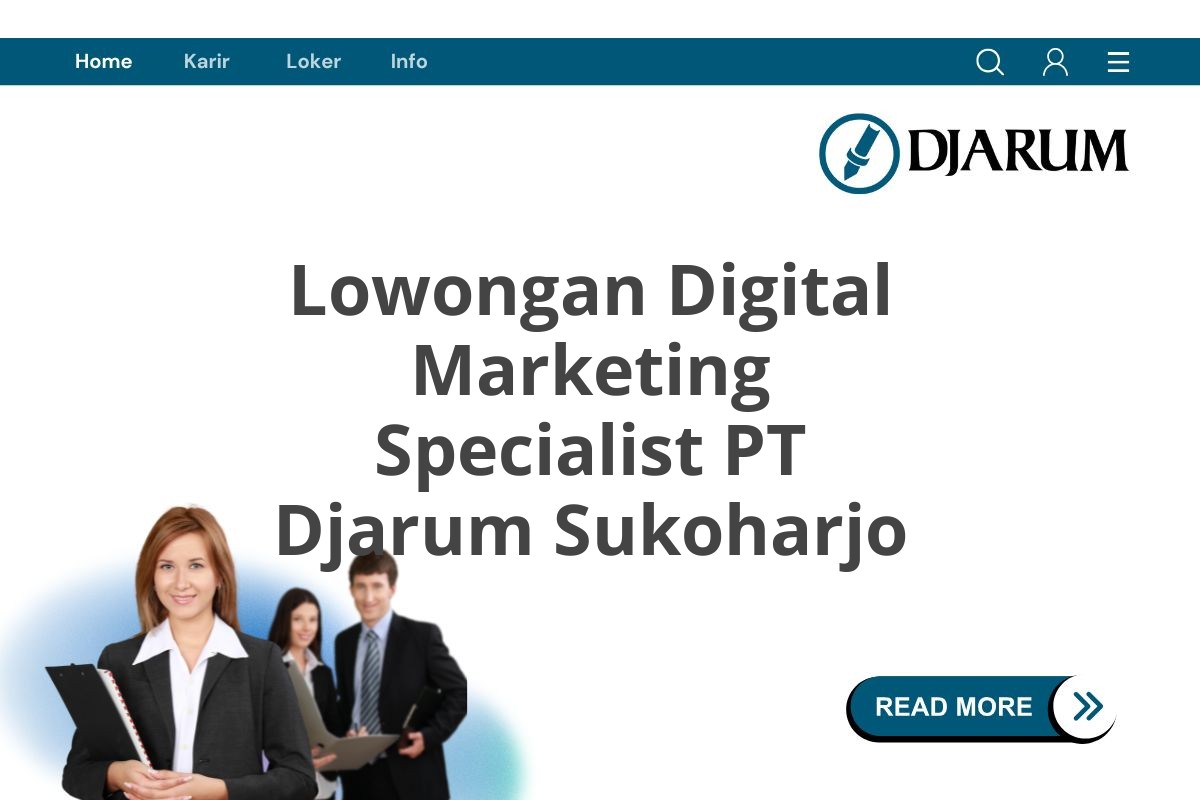 Lowongan Digital Marketing Specialist PT Djarum Sukoharjo