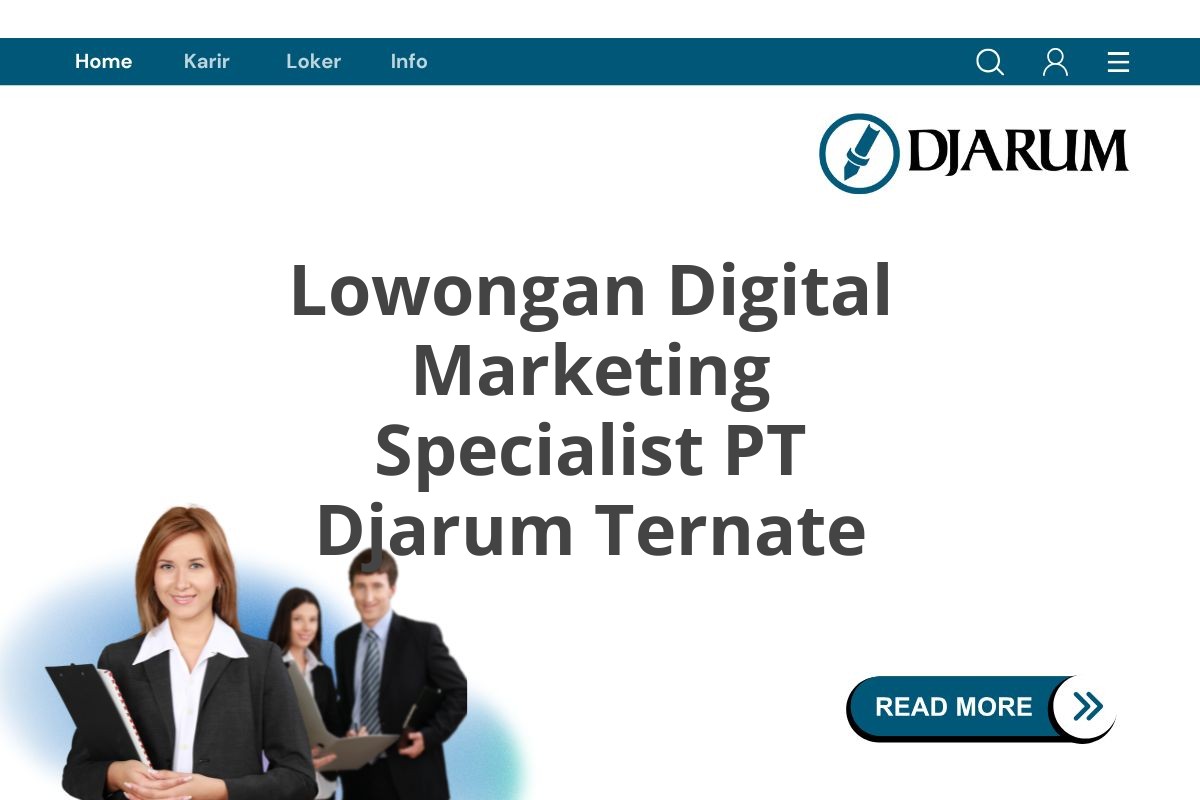 Lowongan Digital Marketing Specialist PT Djarum Ternate