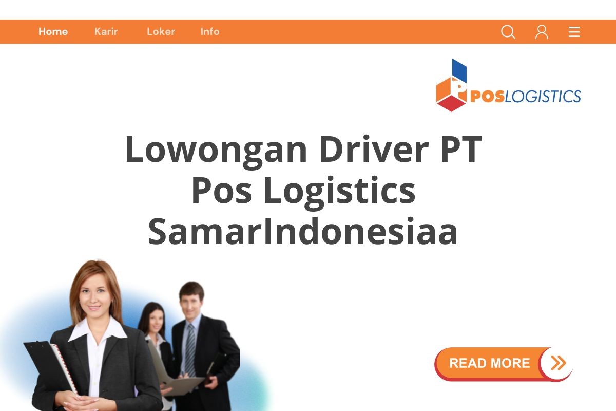 Lowongan Driver PT Pos Logistics SamarIndonesiaa