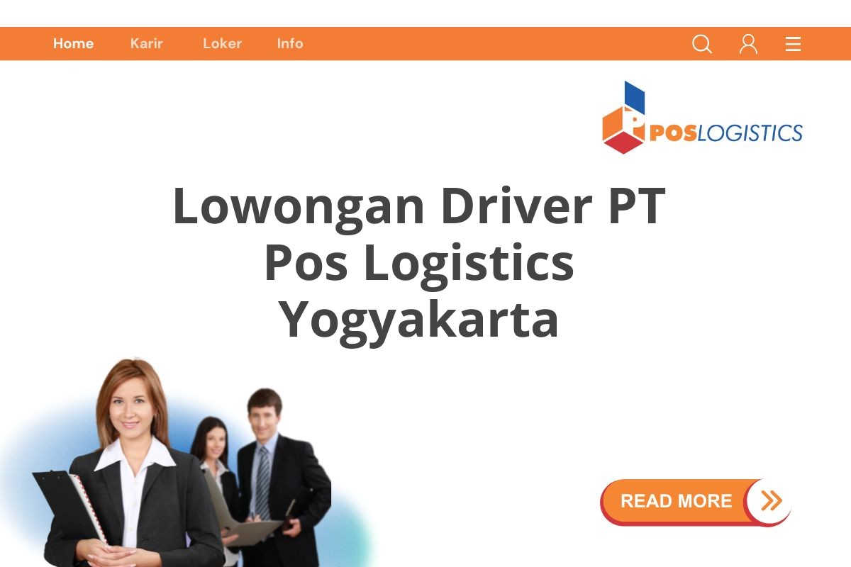 Lowongan Driver PT Pos Logistics Yogyakarta