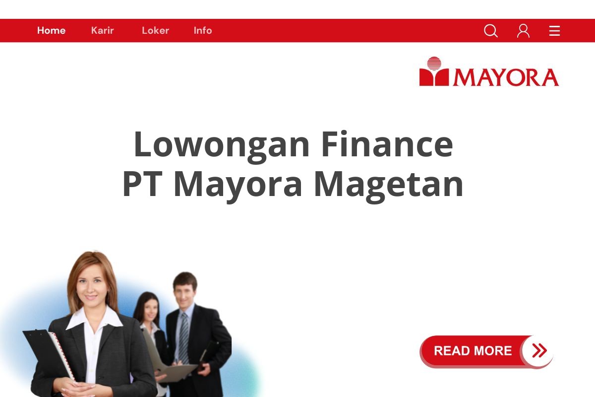 Lowongan Finance PT Mayora Magetan