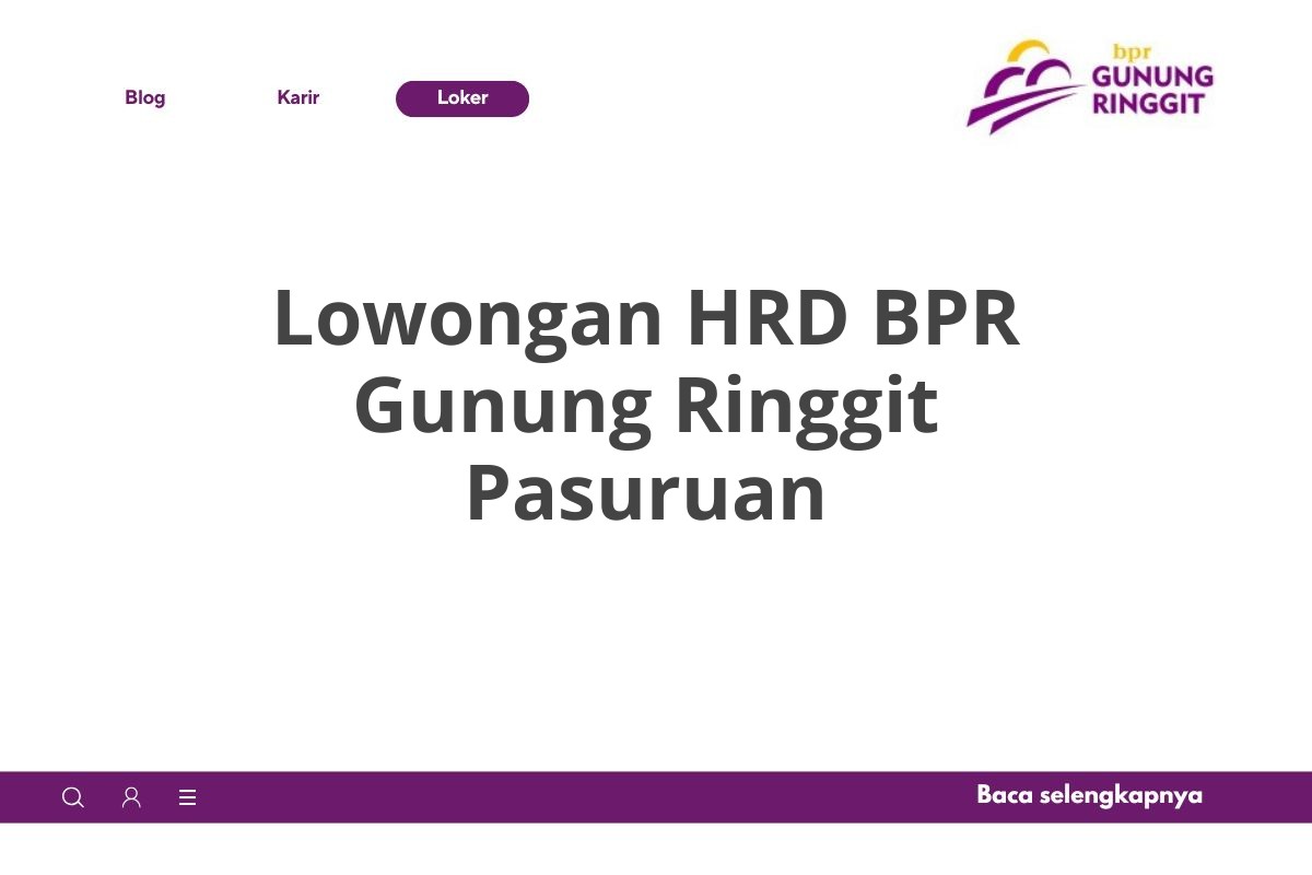 Lowongan HRD BPR Gunung Ringgit Pasuruan