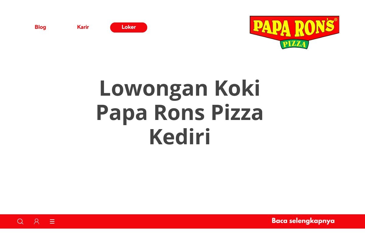 Lowongan Koki Papa Rons Pizza Kediri