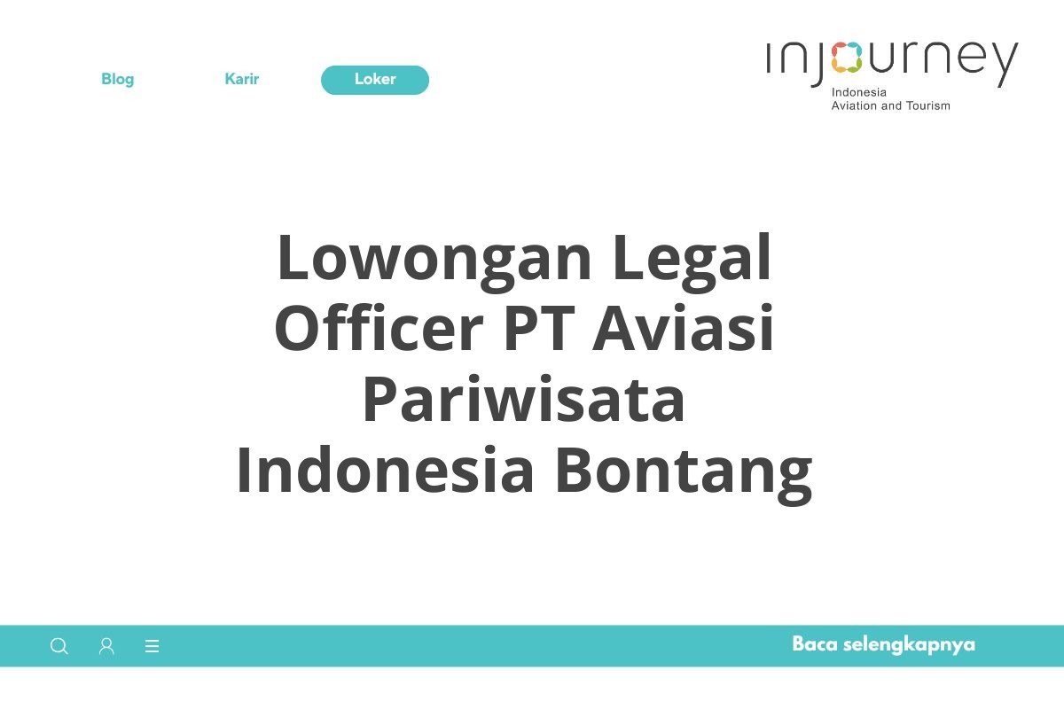 Lowongan Legal Officer PT Aviasi Pariwisata Indonesia Bontang