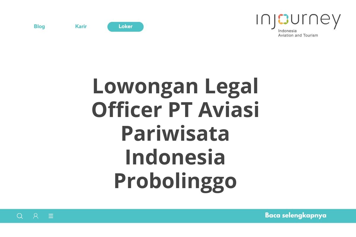 Lowongan Legal Officer PT Aviasi Pariwisata Indonesia Probolinggo