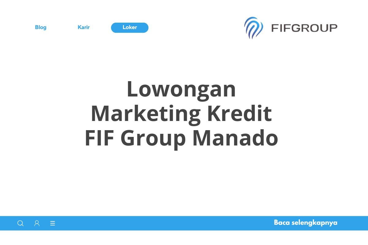 Lowongan Marketing Kredit FIF Group Manado
