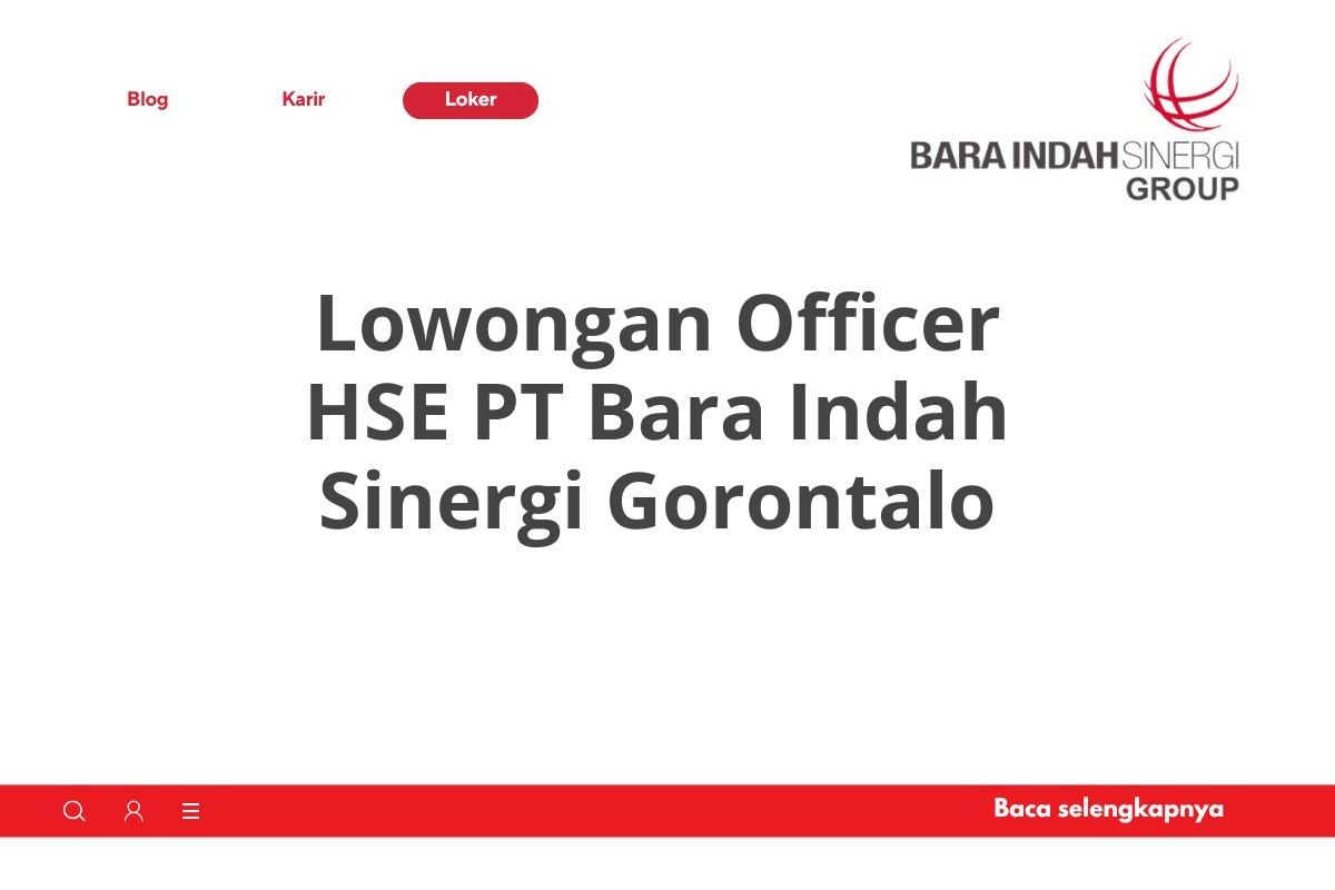 Lowongan Officer HSE PT Bara Indah Sinergi Gorontalo