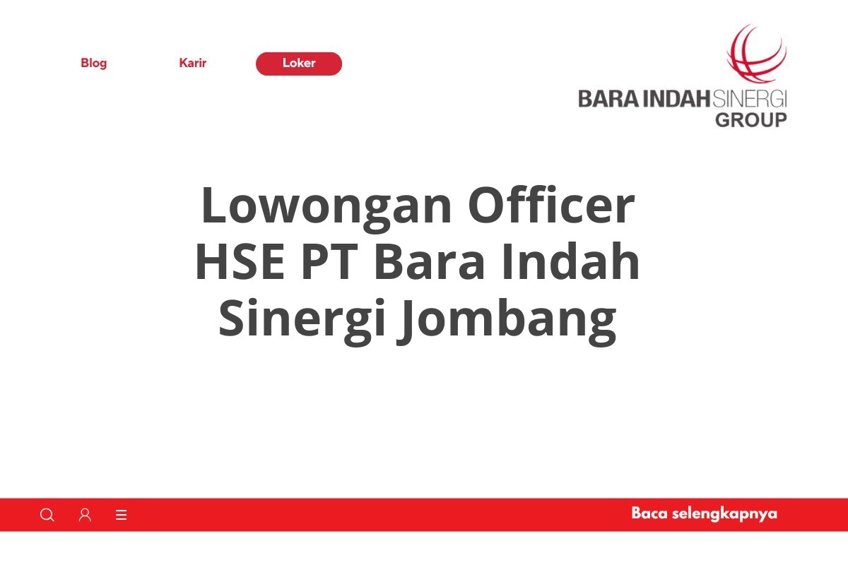 Lowongan Officer HSE PT Bara Indah Sinergi Jombang