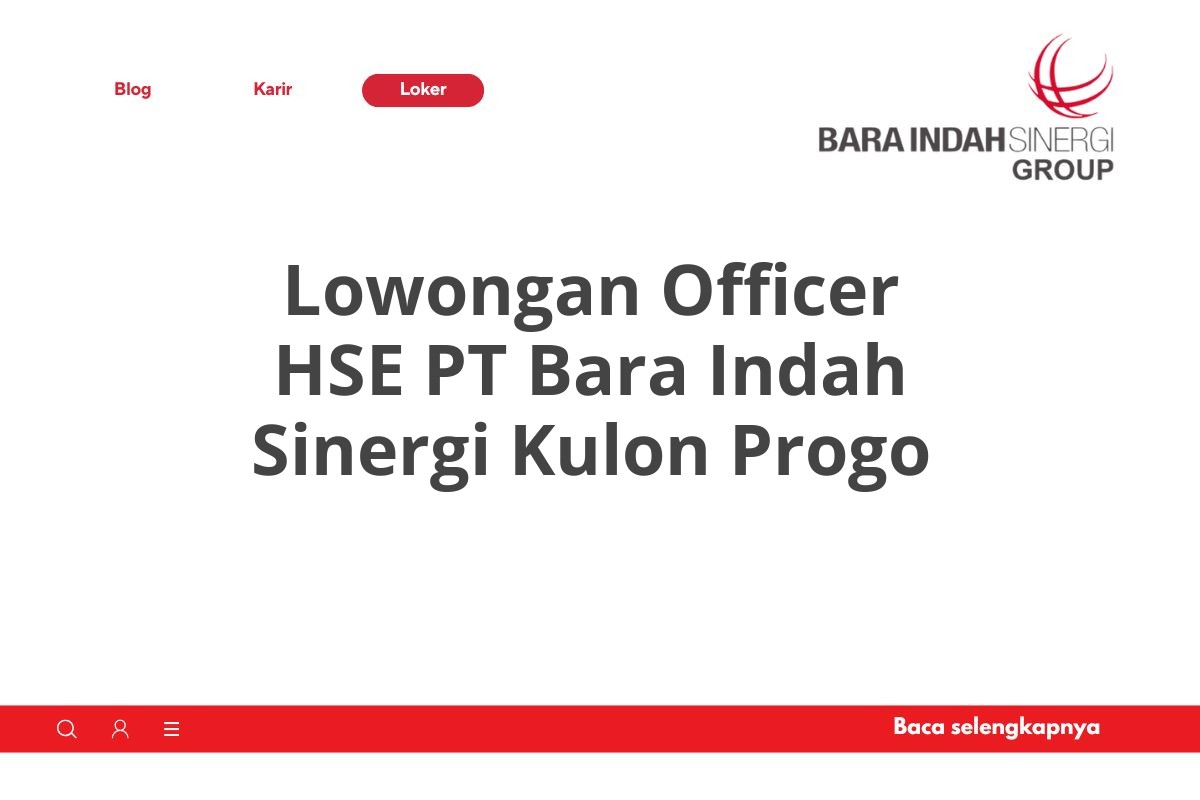 Lowongan Officer HSE PT Bara Indah Sinergi Kulon Progo
