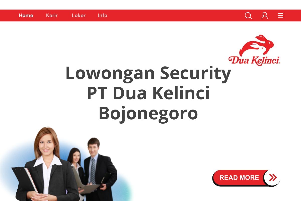 Lowongan Security PT Dua Kelinci Bojonegoro