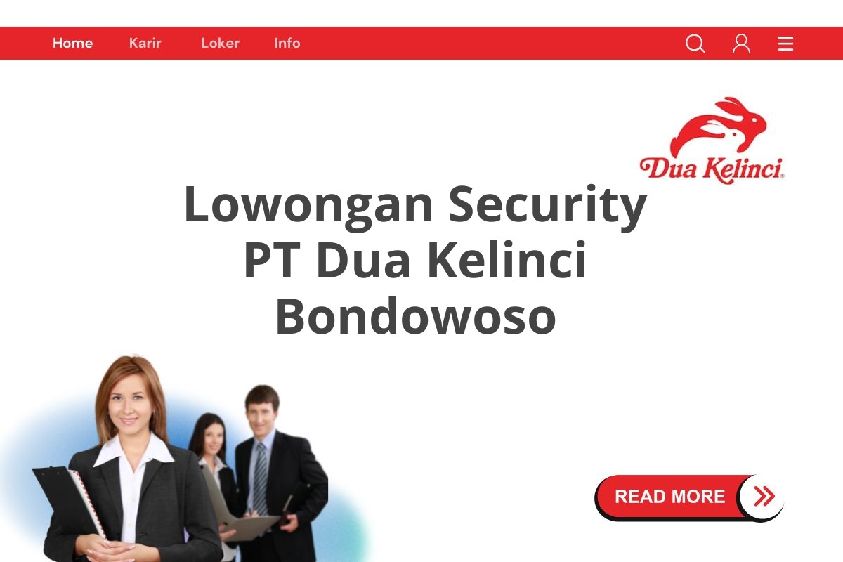 Lowongan Security PT Dua Kelinci Bondowoso