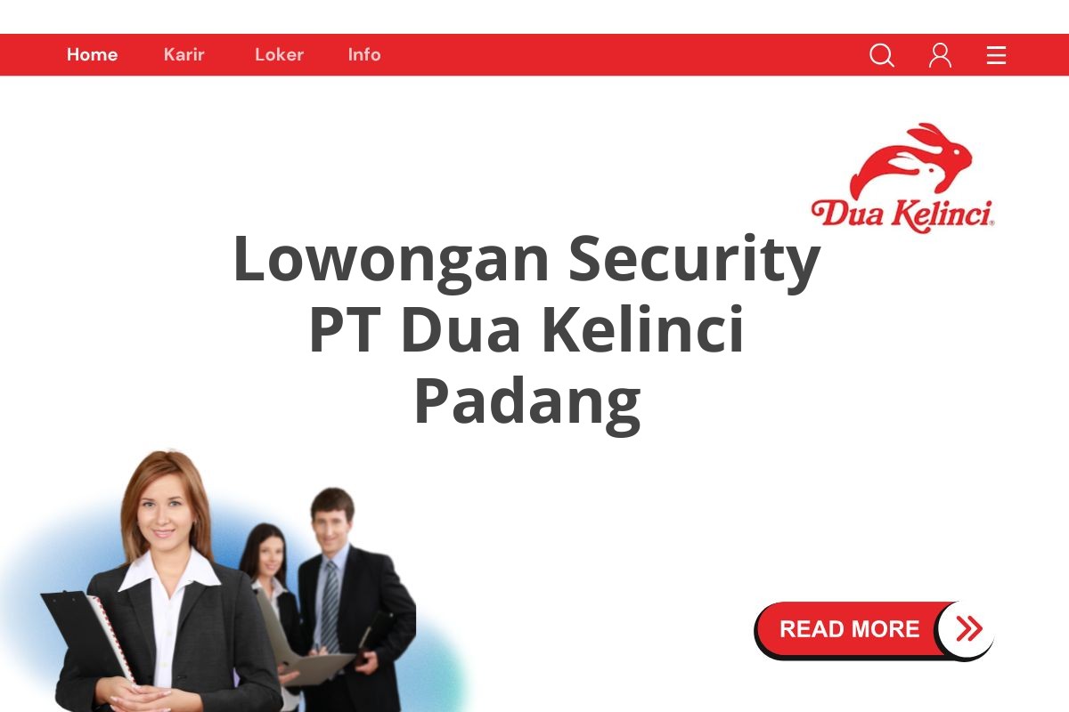 Lowongan Security PT Dua Kelinci Padang