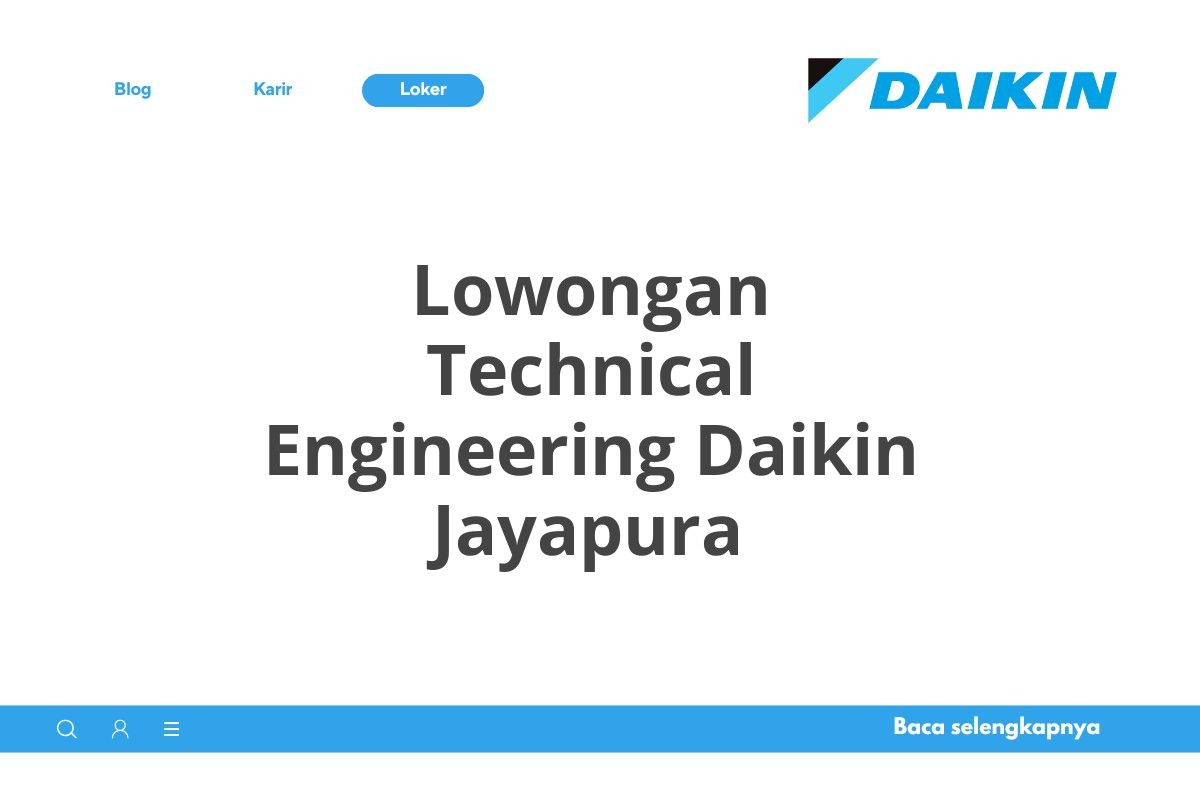 Lowongan Technical Engineering Daikin Jayapura