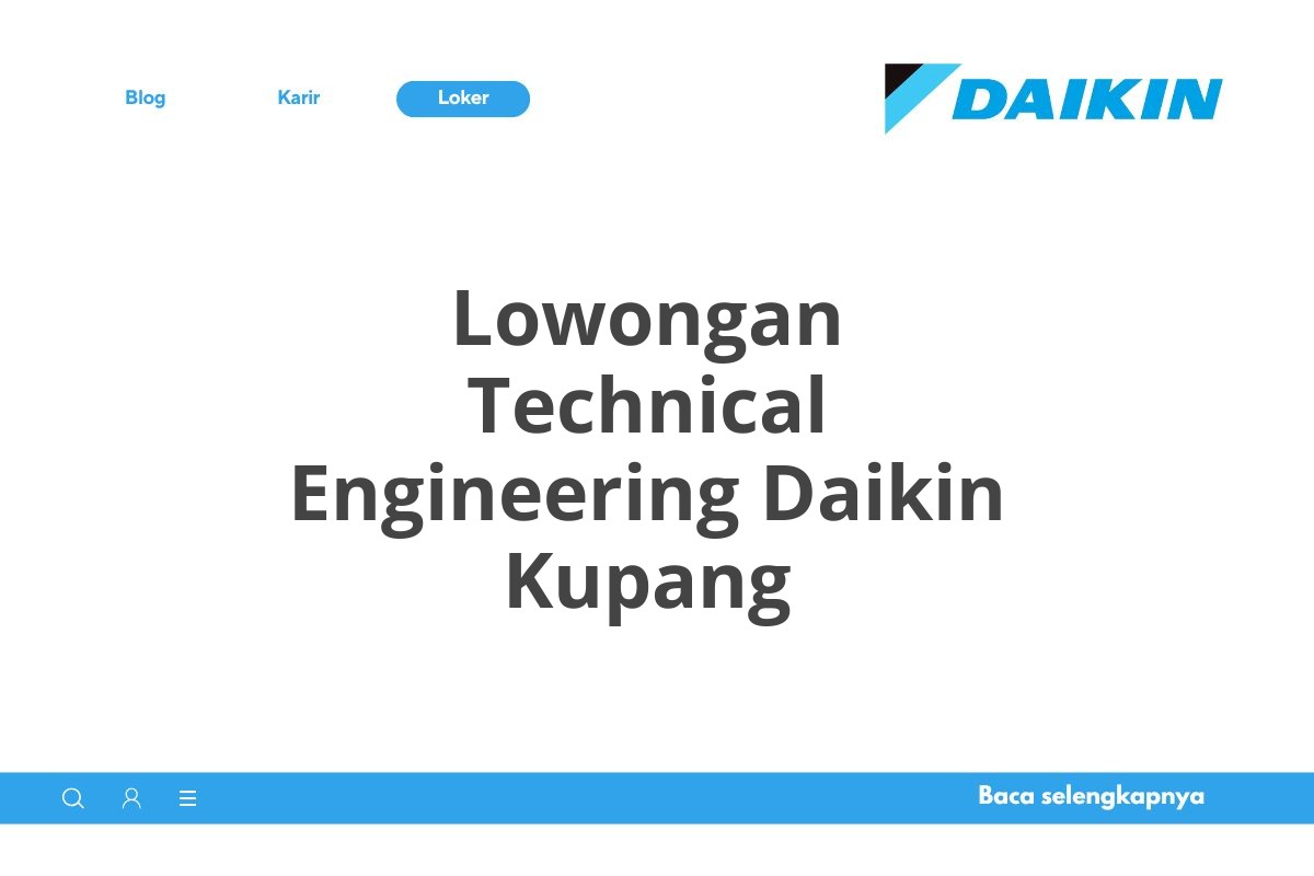 Lowongan Technical Engineering Daikin Kupang