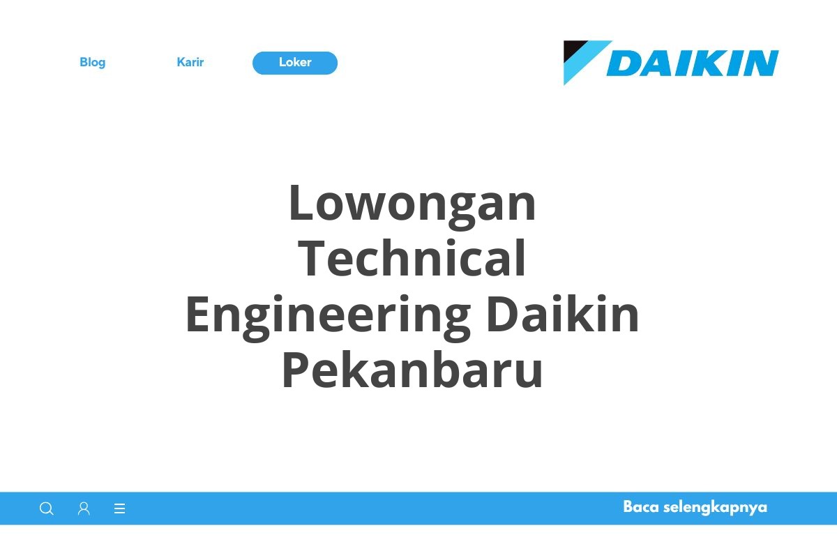 Lowongan Technical Engineering Daikin Pekanbaru