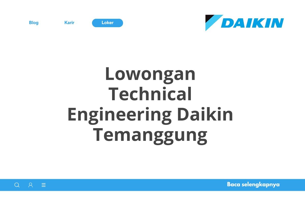 Lowongan Technical Engineering Daikin Temanggung