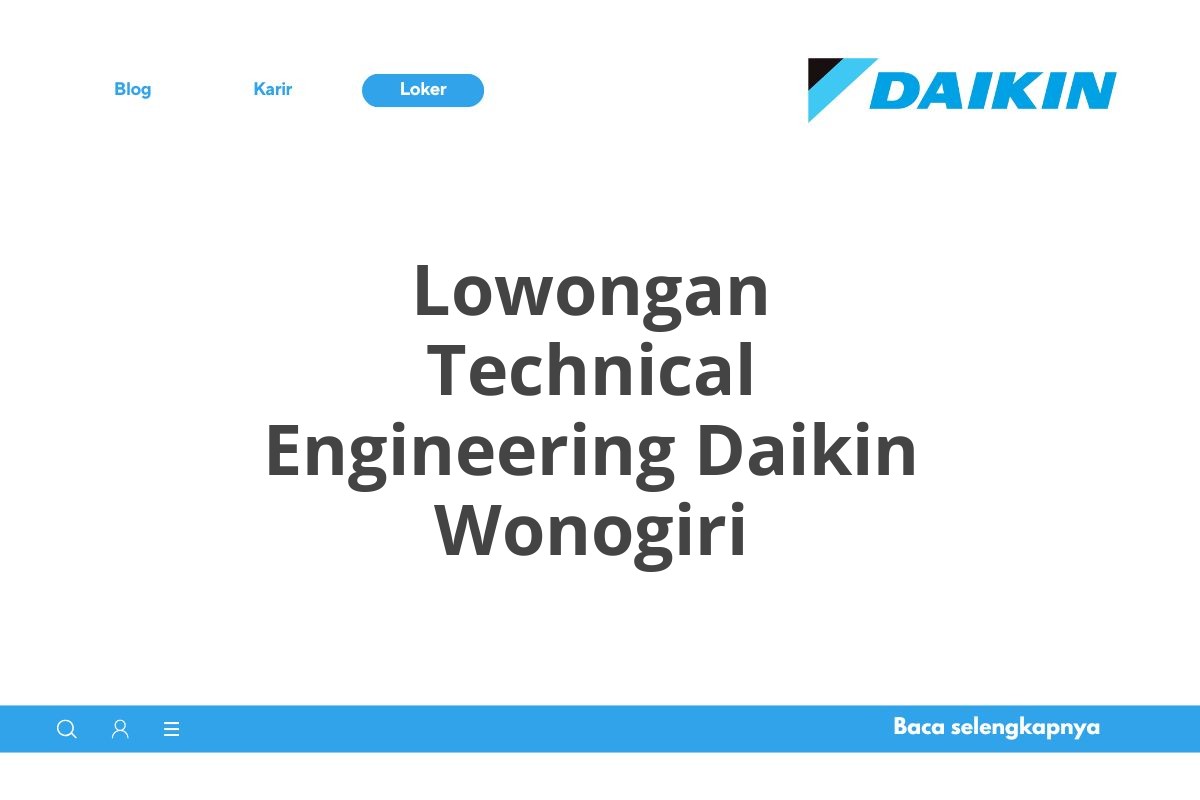 Lowongan Technical Engineering Daikin Wonogiri