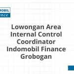 Lowongan Area Internal Control Coordinator Indomobil Finance Grobogan Terbaru 2026
