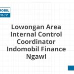 Lowongan Area Internal Control Coordinator Indomobil Finance Ngawi Tahun 2026 [Apply]