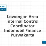 Lowongan Area Internal Control Coordinator Indomobil Finance Purwakarta Tahun 2026 [Resmi]