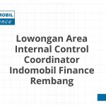 Lowongan Area Internal Control Coordinator Indomobil Finance Rembang Tahun 2026