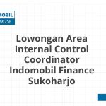 Lowongan Area Internal Control Coordinator Indomobil Finance Sukoharjo Terbaru 2026
