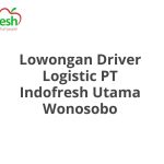 Lowongan Driver Logistic PT Indofresh Utama Wonosobo Terbaru 2026