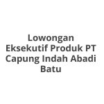 Lowongan Eksekutif Produk PT Capung Indah Abadi Batu Tahun 2026