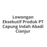 Lowongan Eksekutif Produk PT Capung Indah Abadi Cianjur Tahun 2026 [Apply]