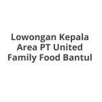 Lowongan Kepala Area PT United Family Food Bantul Terbaru 2026