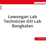 Lowongan Lab Technician GSI Lab Bangkalan Terbaru 2026