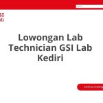 Lowongan Lab Technician GSI Lab Kediri Terbaru [Cepat]