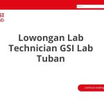 Lowongan Lab Technician GSI Lab Tuban Tahun 2026