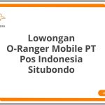 Lowongan O-Ranger Mobile PT Pos Indonesia Situbondo Terbaru 2026