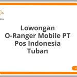Lowongan O-Ranger Mobile PT Pos Indonesia Tuban Terbaru [Cepat]