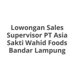 Lowongan Sales Supervisor PT Asia Sakti Wahid Foods Bandar Lampung Terbaru [Cepat]
